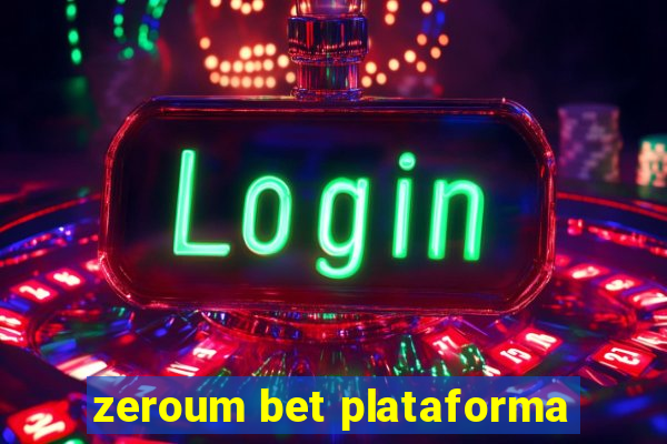 zeroum bet plataforma